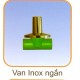 Van Inox ngắn 20